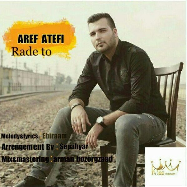 Aref Atefi - Rade To