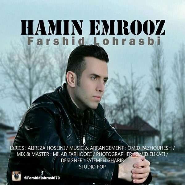 Farshid Lohrasbi - Hamin Emrooz