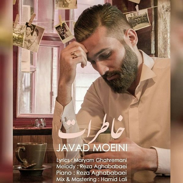 Javad Moeini - 'Khaterat'