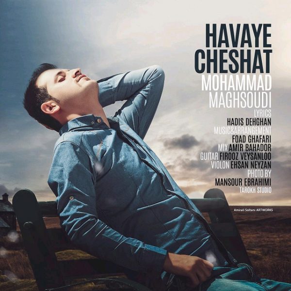 Mohammad Maghsoudi - 'Havaye Cheshat'