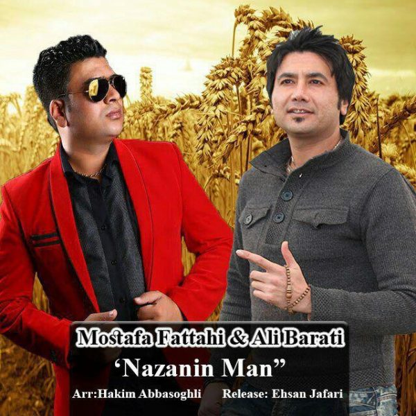 Mostafa Fattahi & Ali Barati - 'Nazanin Man'