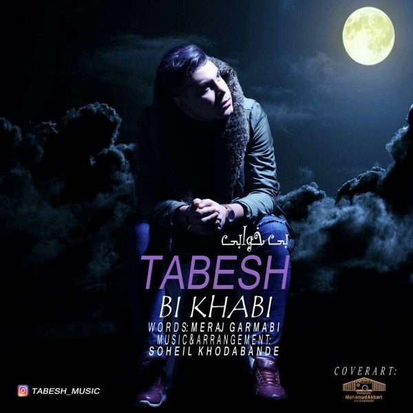Tabesh - Bi Khabi