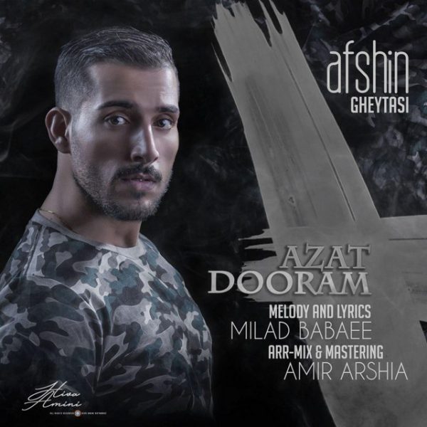 Afshin Gheytasi - 'Azat Dooram'