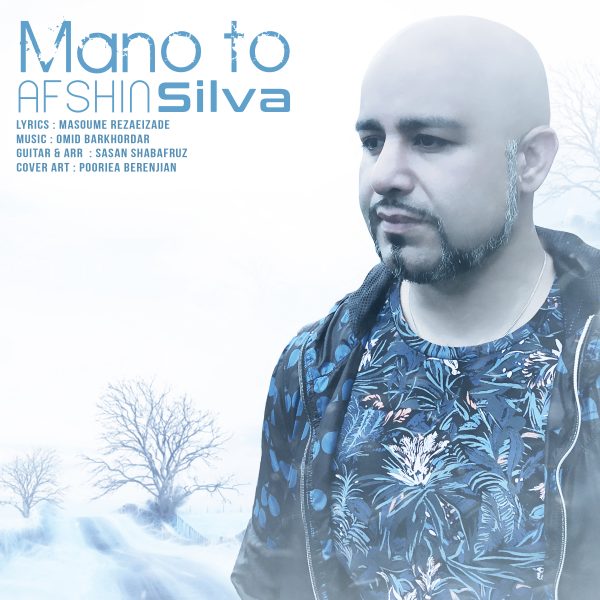 Afshin Silva - 'Mano To'