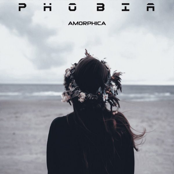 Amorphica - 'Phobia'