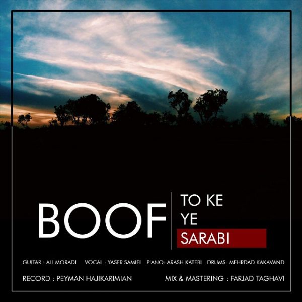 Boof - 'To Ke Ye Sarabi (Ft Yaser Samiei)'
