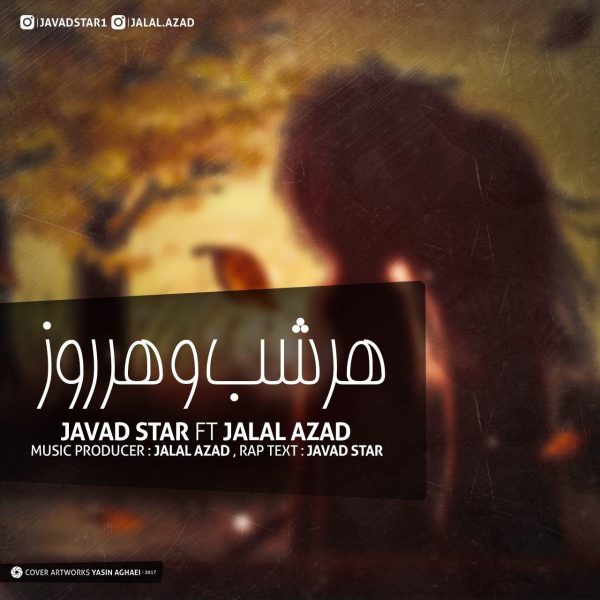 Javad Star & Jalal Azad - 'Har Roz O Har Shab'