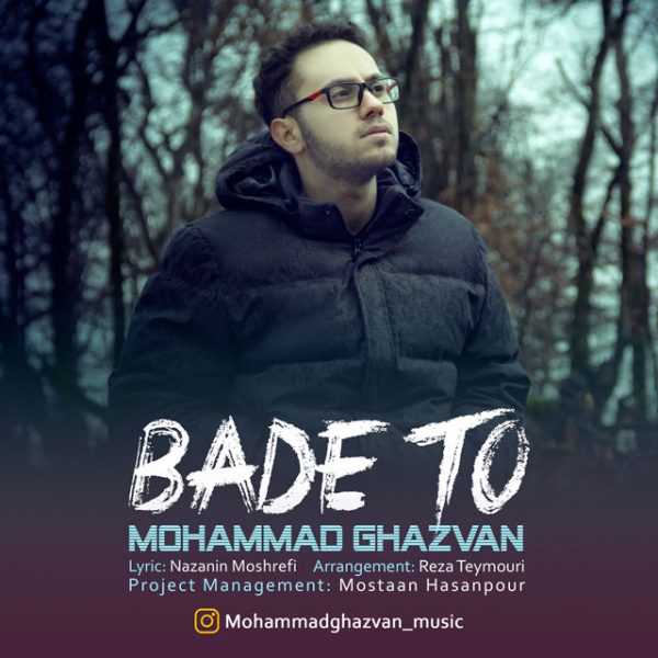Mohammad Ghazvan - 'Bade To'