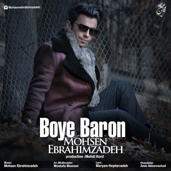 Mohsen Ebrahimzadeh - 'Boye Baron'