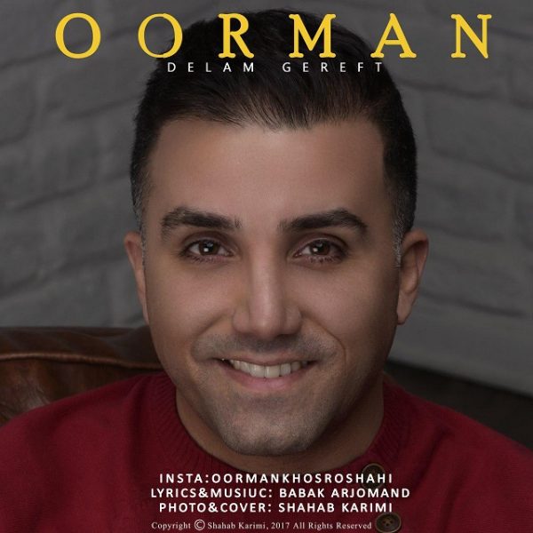 Oorman Khosroshahi - 'Delam Gerft'