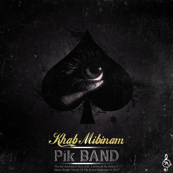 Pik Band - 'Khab Mibinam'