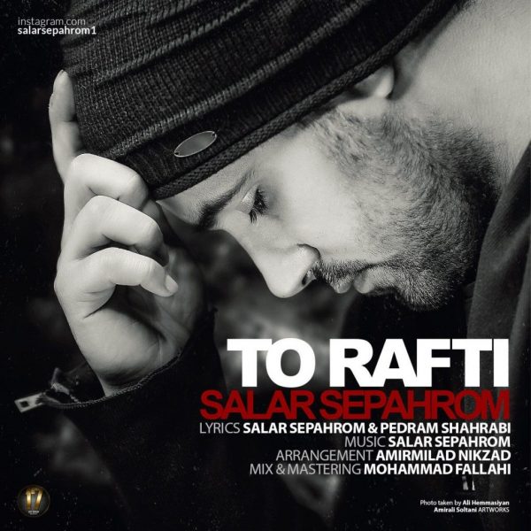 Salar Sepahrom - 'To Rafti'