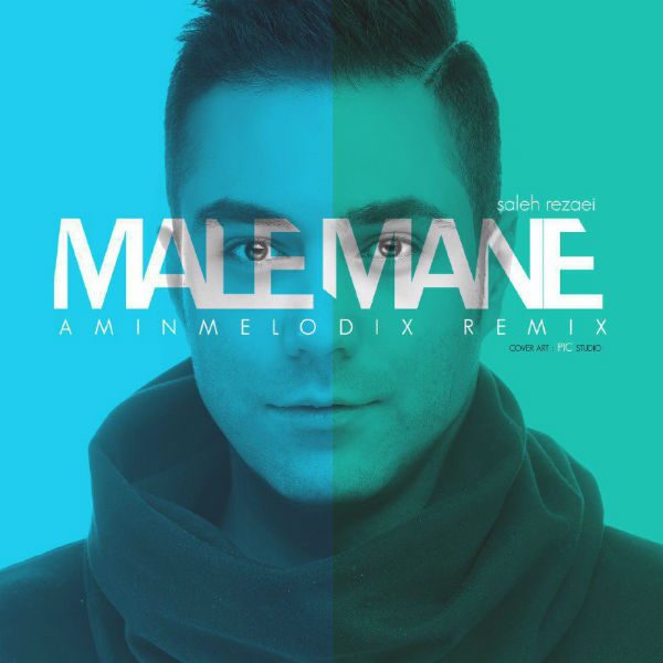 Saleh Rezaei - 'Male Mane (AminMelodix Remix)'