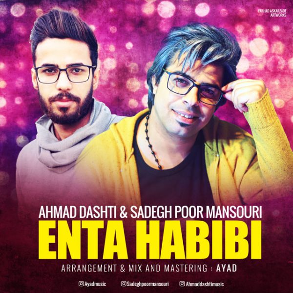 Ahmad Dashti & Sadegh Poor Mansouri - 'Enta Habibi'