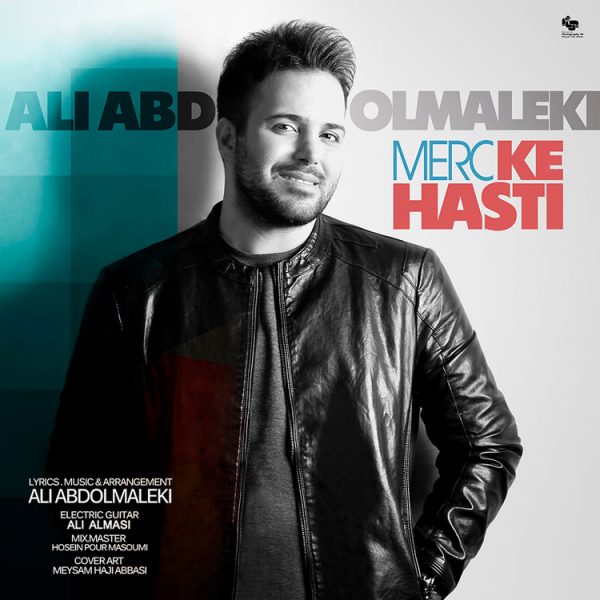 Ali Abdolmaleki - 'Merc Ke Hasti'