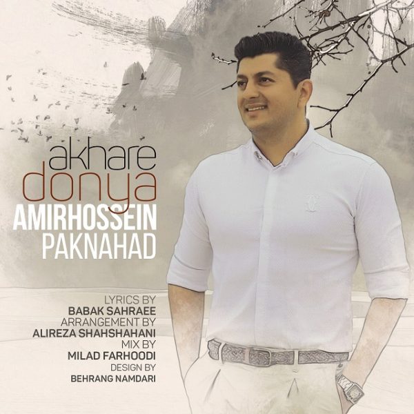 AmirHossein Paknahad - 'Akhare Donya'