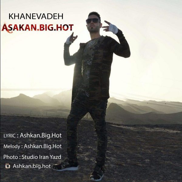 Ashkan Big Hot - 'Khanevade'