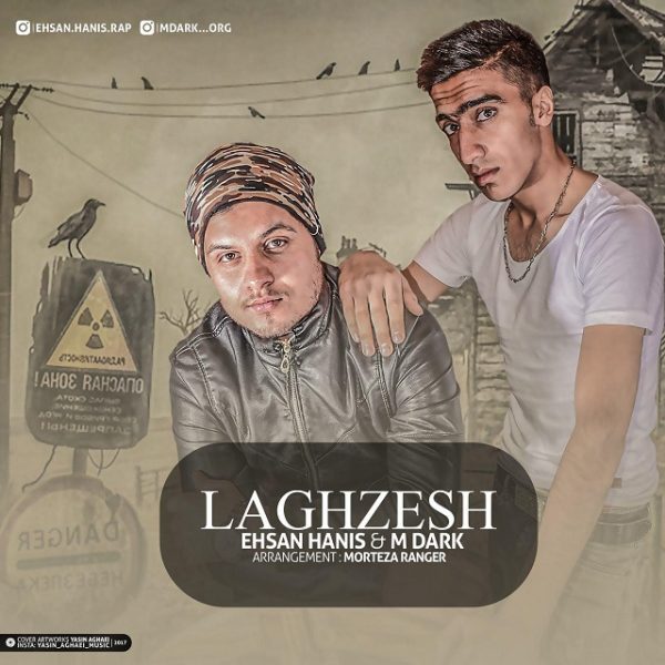 Ehsan Hanis & M.Dark - 'Laghzesh'