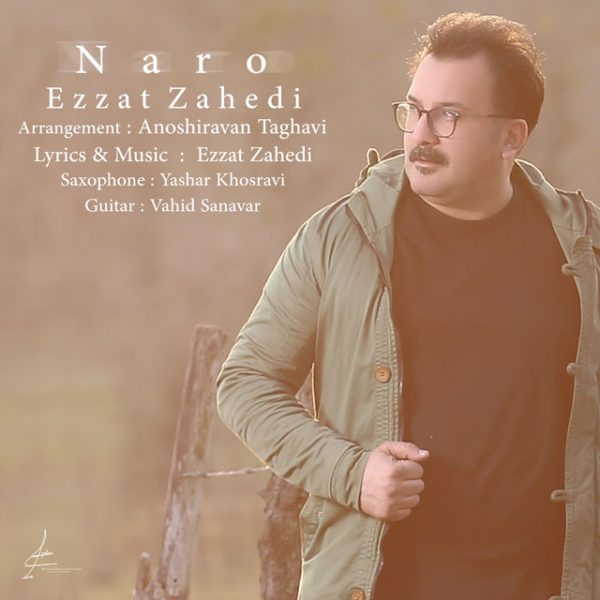 Ezzat Zahedi - 'Naro'