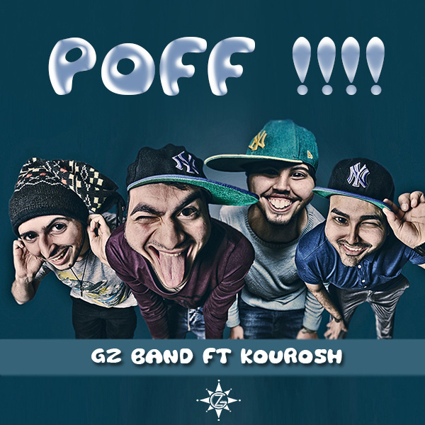 Gz Band - POFF (Ft Kurosh)