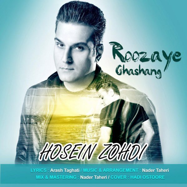 Hosein Zohdi - 'Roozaye Ghashang'