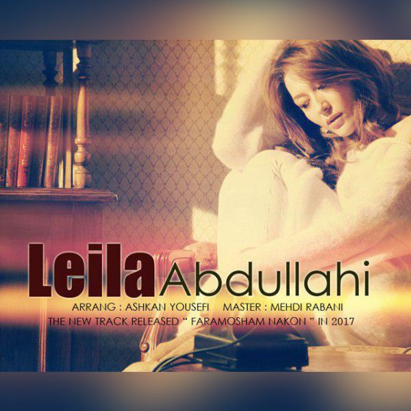 Leila Abdullahi - 'Faramosham Nakon'