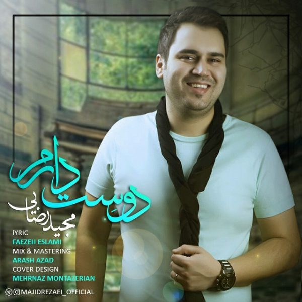 Majid Rezaei - 'Dooset Daram'