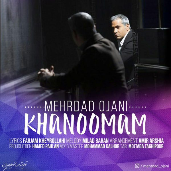 Mehrdad Ojani - 'Khanoomam'