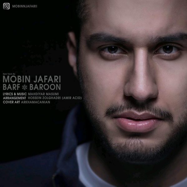 Mobin Jafari - 'Barf O Baroon'