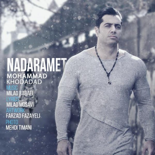 Mohammad Khodad - 'Nadaramet'