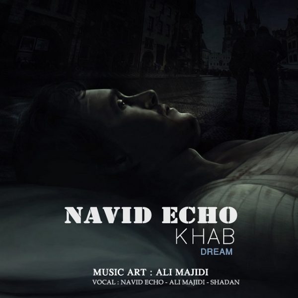 Navid Echo - 'Khab'