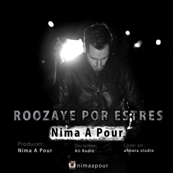 Nima A Pour - 'Roozaye Por Estres'