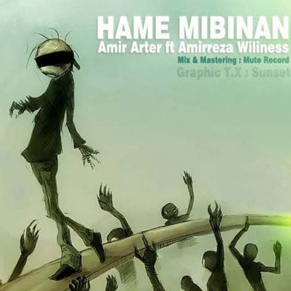 Amir Arter - 'Hame Mibinan (Ft Amirreza Wiliness)'