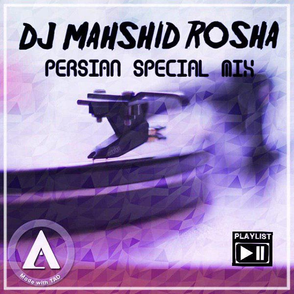 DJ Mahshid Rosha - Persian Special Mix