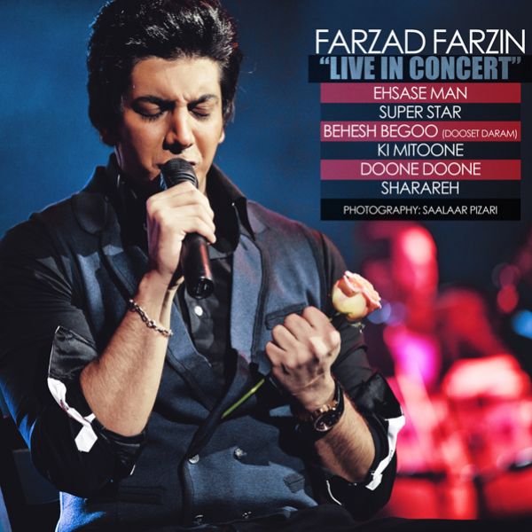 Farzad Farzin - 'Behesh Begoo (Dooset Daram) (Live)'
