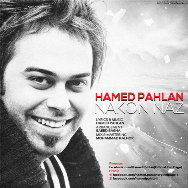 Hamed Pahlan - 'Naz Nakon'