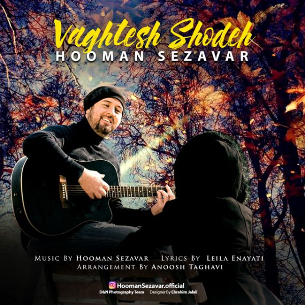 Hooman Sezavar - Vaghtesh Shodeh
