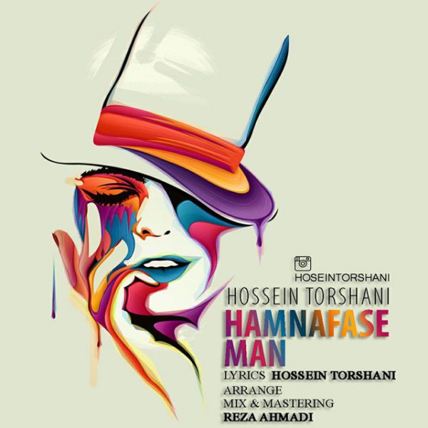 Hossein Torshani - Hamnafase Man