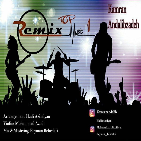 Kamran Andalibzadeh - Remix Top Music