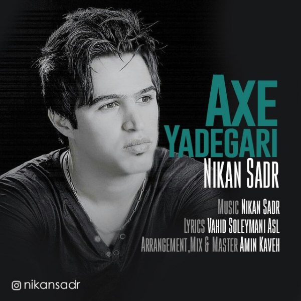 Nikan Sadr - Axe Yadegari