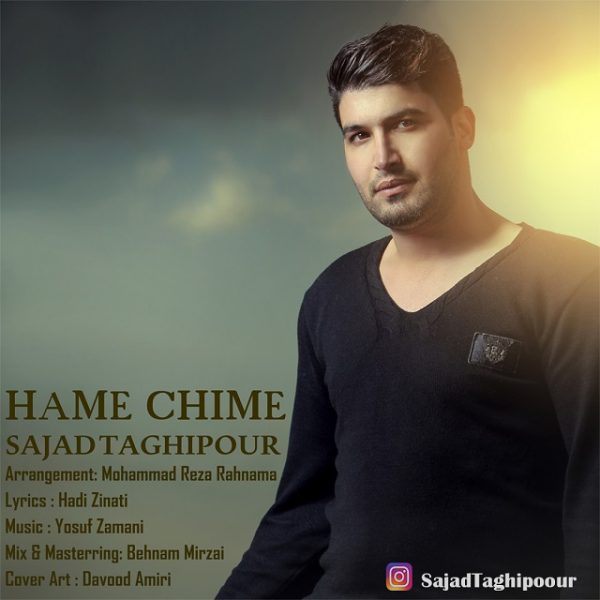 Sajad Taghipour - Hame Chime