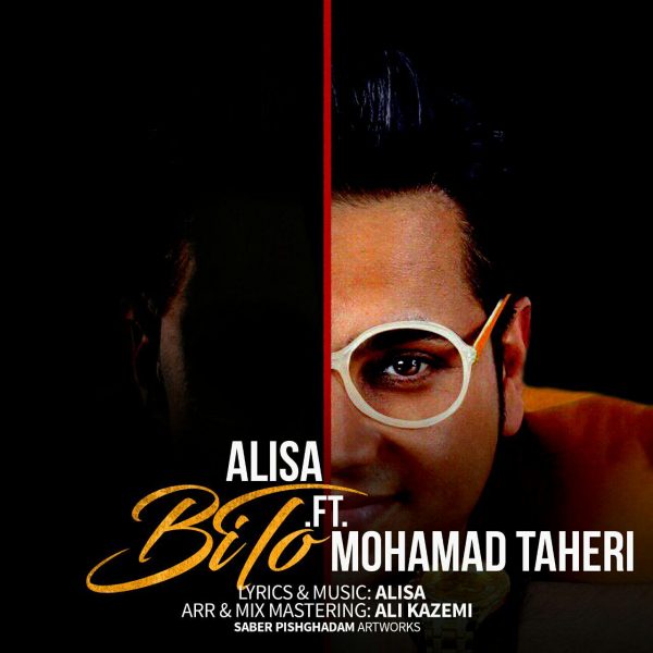 Alisa - Bi To (Ft. Mohammad Taheri)