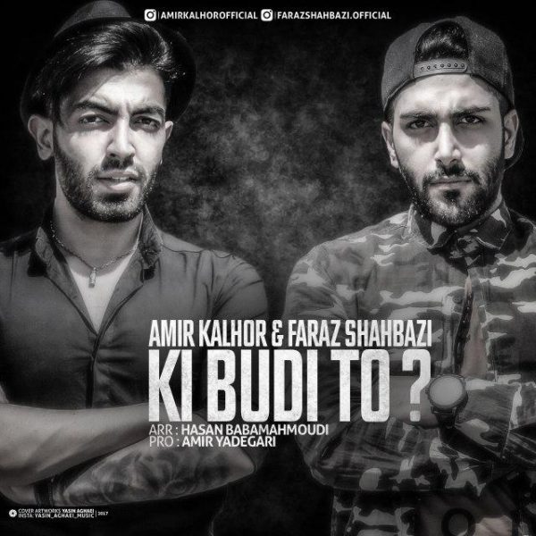 Amir Kalhor & Faraz Shahbazi - Ki Budi To