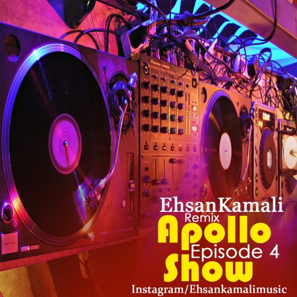 Ehsan Kamali - Apollo Show (Episode 4)