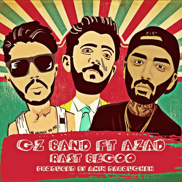 Gz Band - Rast Begoo (Ft. Azad)