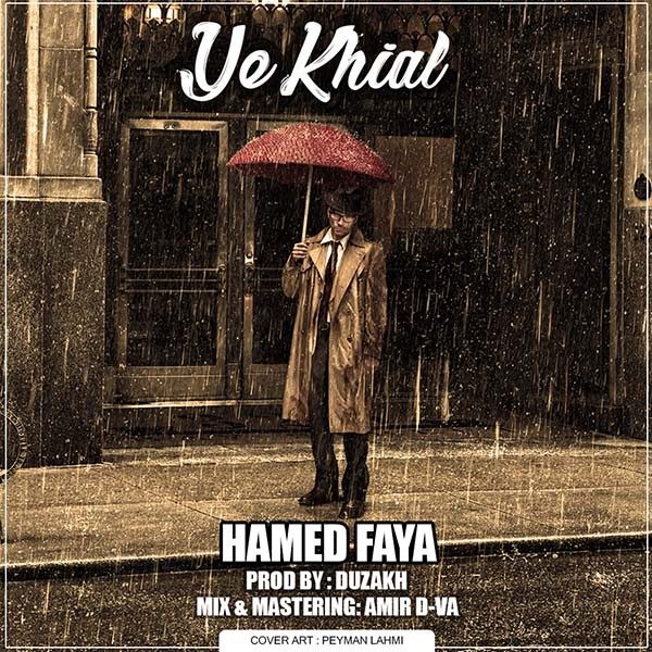 Hamed Faya - Ye Khiyal
