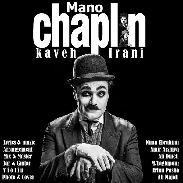 Kaveh Irani - Mano Chaplin