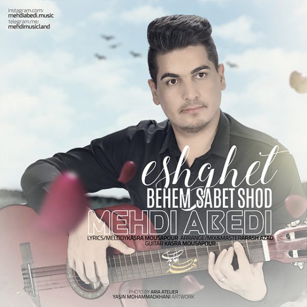 Mehdi Abedi - Eshghet Behem Sabet Shod
