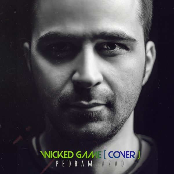 Pedram Azad - Wicked Game (Cover)