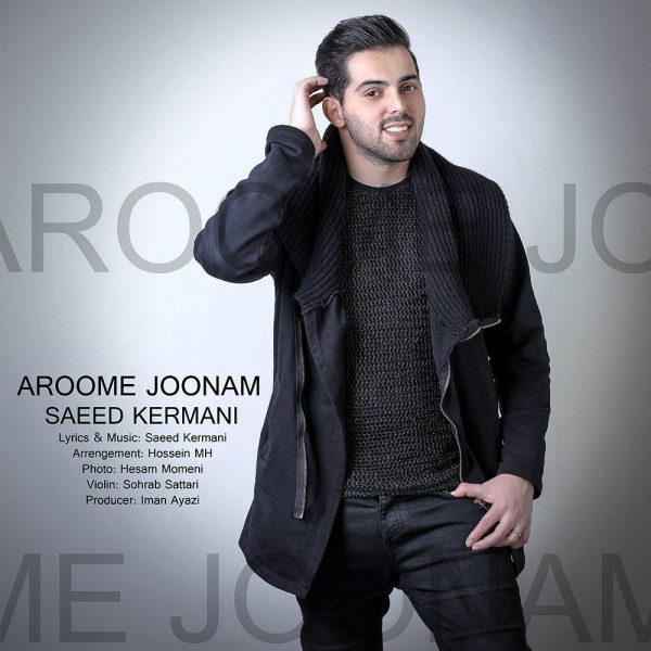 Saeed Kermani - Aroome Joonam